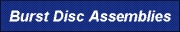 Click for Burst Disc Assemblies